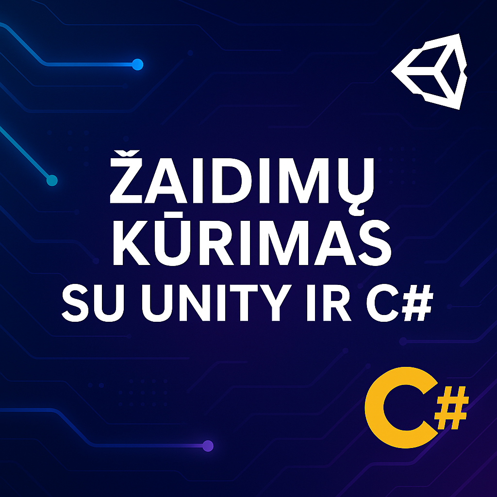 Žaidimų kūrimas su Unity ir C#